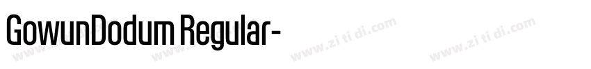 GowunDodum Regular字体转换 GowunDodum Regular字体转换